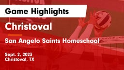 Christoval  vs San Angelo Saints Homeschool Game Highlights - Sept. 2, 2023