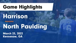 Harrison  vs North Paulding  Game Highlights - March 23, 2022