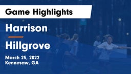Harrison  vs Hillgrove  Game Highlights - March 25, 2022