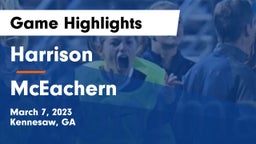 Harrison  vs McEachern  Game Highlights - March 7, 2023
