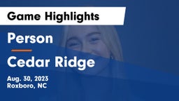 Person  vs Cedar Ridge  Game Highlights - Aug. 30, 2023