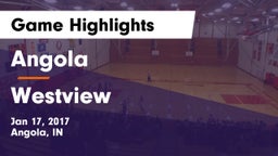 Angola  vs Westview Game Highlights - Jan 17, 2017