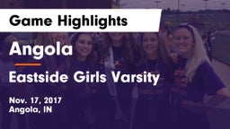 Angola  vs Eastside Girls Varsity Game Highlights - Nov. 17, 2017