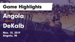 Angola  vs DeKalb  Game Highlights - Nov. 15, 2019