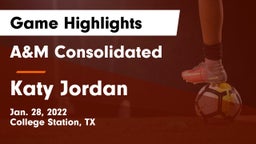 A&M Consolidated  vs Katy Jordan Game Highlights - Jan. 28, 2022