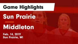 Sun Prairie vs Middleton  Game Highlights - Feb. 14, 2019