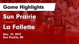 Sun Prairie vs La Follette  Game Highlights - Dec. 19, 2019