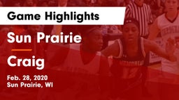 Sun Prairie vs Craig  Game Highlights - Feb. 28, 2020