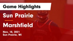 Sun Prairie vs Marshfield  Game Highlights - Nov. 18, 2021