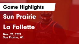 Sun Prairie vs La Follette  Game Highlights - Nov. 23, 2021