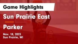 Sun Prairie East  vs Parker  Game Highlights - Nov. 18, 2023