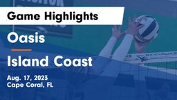 Oasis  vs Island Coast  Game Highlights - Aug. 17, 2023