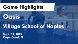 Oasis  vs Village School of Naples Game Highlights - Sept. 13, 2023