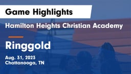 Hamilton Heights Christian Academy  vs Ringgold  Game Highlights - Aug. 31, 2023
