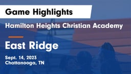 Hamilton Heights Christian Academy  vs East Ridge Game Highlights - Sept. 14, 2023