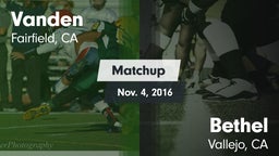 Matchup: Vanden  vs. Bethel  2016