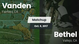 Matchup: Vanden  vs. Bethel  2017
