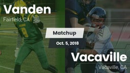 Matchup: Vanden  vs. Vacaville  2018