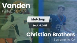 Matchup: Vanden  vs. Christian Brothers  2019