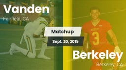Matchup: Vanden  vs. Berkeley  2019
