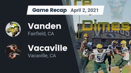 Recap: Vanden  vs. Vacaville  2021