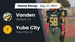 Recap: Vanden  vs. Yuba City  2021