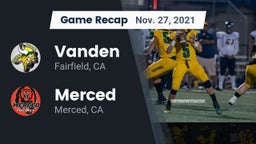 Recap: Vanden  vs. Merced  2021