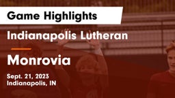 Indianapolis Lutheran  vs Monrovia  Game Highlights - Sept. 21, 2023