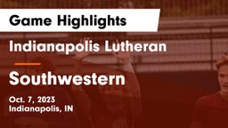 Indianapolis Lutheran  vs Southwestern  Game Highlights - Oct. 7, 2023