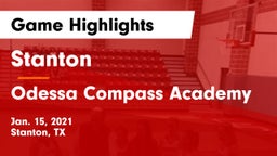 Stanton  vs Odessa Compass Academy Game Highlights - Jan. 15, 2021