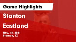 Stanton  vs Eastland  Game Highlights - Nov. 18, 2021