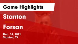 Stanton  vs Forsan  Game Highlights - Dec. 14, 2021
