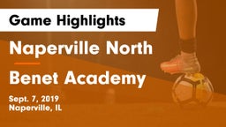 Naperville North  vs Benet Academy  Game Highlights - Sept. 7, 2019