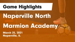 Naperville North  vs Marmion Academy  Game Highlights - March 25, 2021