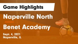 Naperville North  vs Benet Academy  Game Highlights - Sept. 4, 2021