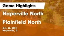 Naperville North  vs Plainfield North  Game Highlights - Oct. 22, 2021