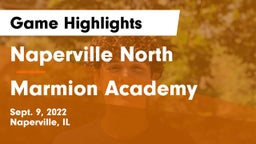 Naperville North  vs Marmion Academy  Game Highlights - Sept. 9, 2022
