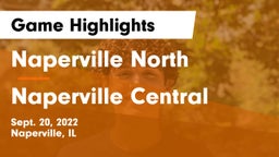 Naperville North  vs Naperville Central  Game Highlights - Sept. 20, 2022