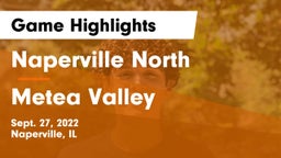 Naperville North  vs Metea Valley  Game Highlights - Sept. 27, 2022