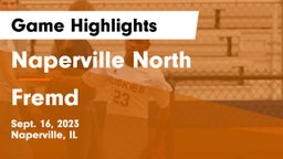 Naperville North  vs Fremd  Game Highlights - Sept. 16, 2023