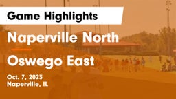 Naperville North  vs Oswego East  Game Highlights - Oct. 7, 2023