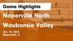 Naperville North  vs Waubonsie Valley  Game Highlights - Oct. 10, 2023