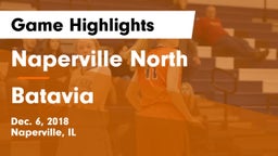 Naperville North  vs Batavia  Game Highlights - Dec. 6, 2018