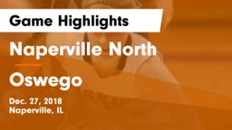 Naperville North  vs Oswego  Game Highlights - Dec. 27, 2018