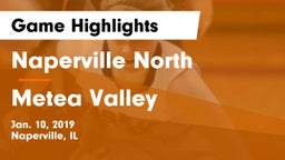 Naperville North  vs Metea Valley  Game Highlights - Jan. 10, 2019