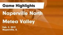 Naperville North  vs Metea Valley  Game Highlights - Feb. 2, 2019
