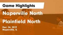 Naperville North  vs Plainfield North  Game Highlights - Dec. 26, 2019
