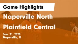 Naperville North  vs Plainfield Central  Game Highlights - Jan. 21, 2020