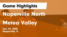 Naperville North  vs Metea Valley  Game Highlights - Jan. 23, 2020