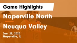 Naperville North  vs Neuqua Valley  Game Highlights - Jan. 28, 2020
